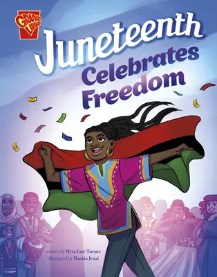 Juneteenth Celebra la Libertad - Juneteenth Celebrates Freedom
