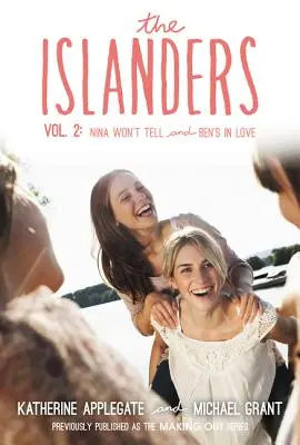 The Islanders: Volumen 2: Nina Won't Tell y Ben's in Love - The Islanders: Volume 2: Nina Won't Tell and Ben's in Love