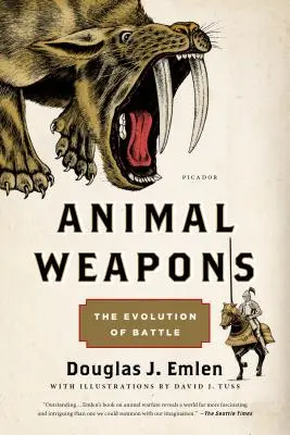 Armas animales: La evolución de la batalla - Animal Weapons: The Evolution of Battle