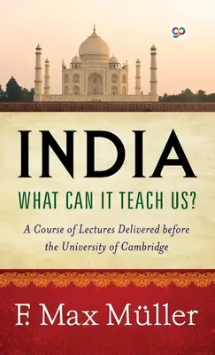 La India: ¿Qué puede enseñarnos? (Edición Biblioteca de Lujo) - India: What can it teach us? (Deluxe Library Edition)