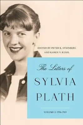 Las cartas de Sylvia Plath Vol 2: 1956-1963 - The Letters of Sylvia Plath Vol 2: 1956-1963