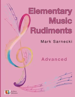 Rudimentos Elementales de Música Avanzados - Elementary Music Rudiments Advanced