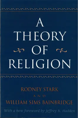 Una teoría de la religión - A Theory of Religion