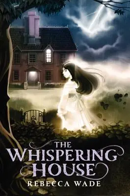 La casa de los susurros - The Whispering House