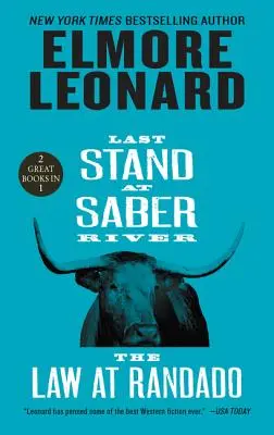 Última batalla en Saber River y La ley de Randado: dos westerns clásicos - Last Stand at Saber River and the Law at Randado: Two Classic Westerns