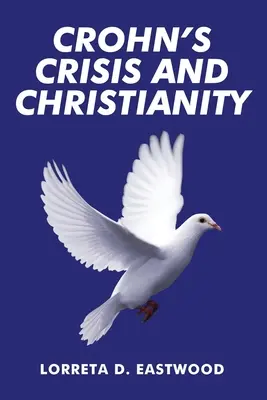 La crisis de Crohn y el cristianismo - Crohn's Crisis and Christianity