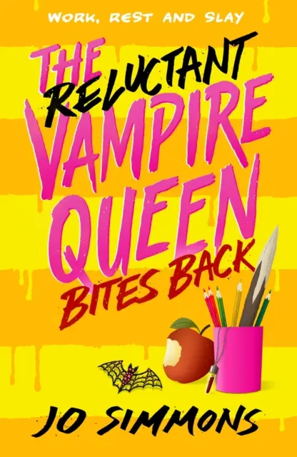 La Reina Vampiro Reticente Contraataca (La Reina Vampiro Reticente 2) - Reluctant Vampire Queen Bites Back (The Reluctant Vampire Queen 2)