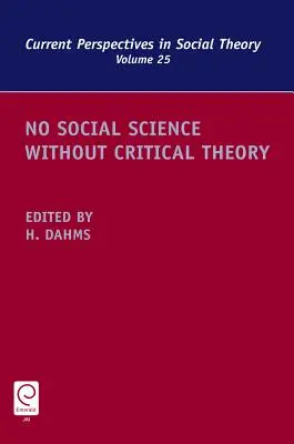 No hay ciencia social sin teoría crítica - No Social Science Without Critical Theory