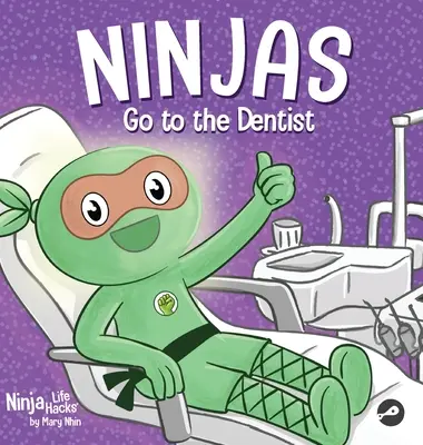 Ninjas van al dentista: Un libro infantil rimado sobre la superación de los miedos dentales más comunes - Ninjas Go to the Dentist: A Rhyming Children's Book About Overcoming Common Dental Fears