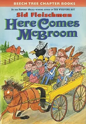 ¡Ahí viene McBroom! Tres cuentos más - Here Comes McBroom!: Three More Tall Tales