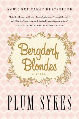 Las rubias de Bergdorf - Bergdorf Blondes