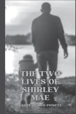 Las dos vidas de Shirley Mae - The Two Lives of Shirley Mae