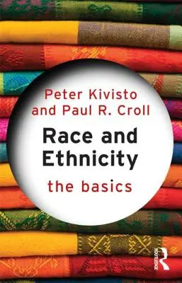 Raza y etnia: The Basics - Race and Ethnicity: The Basics