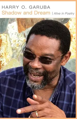 Sombra y sueño: Vivir en poesía - Shadow and Dream: Alive in Poetry