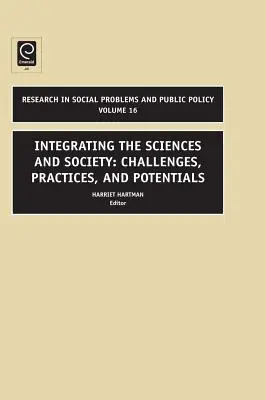 Integración de las ciencias y la sociedad: Retos, prácticas y potencialidades - Integrating the Sciences and Society: Challenges, Practices, and Potentials