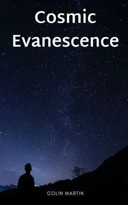 Evanescencia cósmica - Cosmic Evanescence
