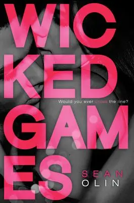 Juegos perversos - Wicked Games