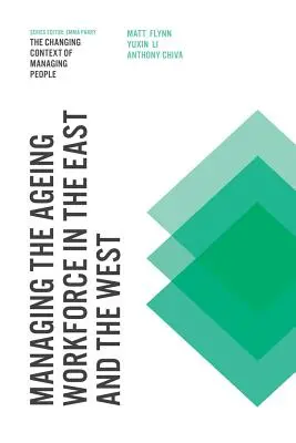 La gestión del envejecimiento de la población activa en Oriente y Occidente - Managing the Ageing Workforce in the East and the West