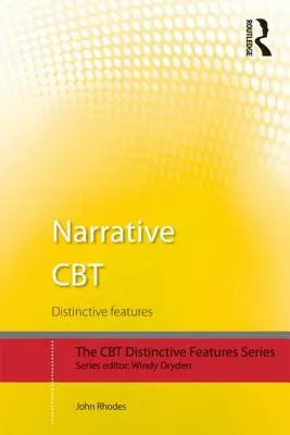 TCC narrativa: características distintivas - Narrative CBT: Distinctive Features