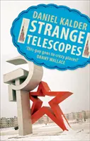 Telescopios extraños - Strange Telescopes