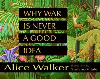 Por qué la guerra nunca es una buena idea - Why War Is Never a Good Idea