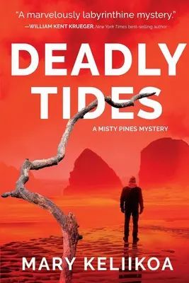 Mareas mortales: Un misterio de Misty Pines - Deadly Tides: A Misty Pines Mystery