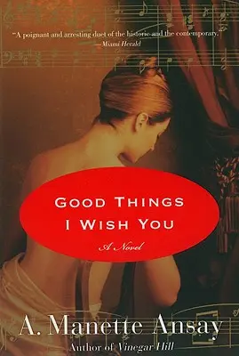 Cosas buenas que te deseo - Good Things I Wish You