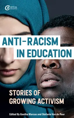 Antirracismo en la educación: Historias de un activismo creciente - Anti-Racism in Education: Stories of Growing Activism