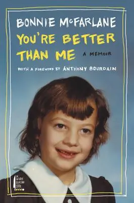 Eres mejor que yo: A Memoir - You're Better Than Me: A Memoir