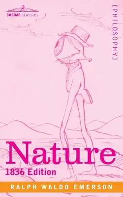 Naturaleza Edición de 1836 - Nature: 1836 Edition