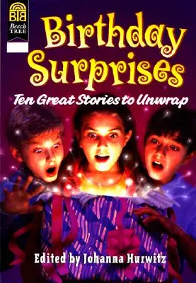 Sorpresas de cumpleaños: Diez grandes historias para desenvolver - Birthday Surprises: Ten Great Stories to Unwrap