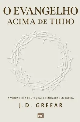 El Evangelio por encima de todo: La verdadera fuente para la renovación de la Iglesia - O evangelho acima de tudo: A verdadeira fonte para a renovao da igreja