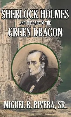 Sherlock Holmes y el caso del dragn verde - Sherlock Holmes and The Case of The Green Dragon