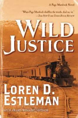 Justicia salvaje: Una novela de Page Murdock - Wild Justice: A Page Murdock Novel