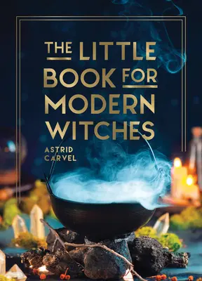 El Pequeño Libro de la Bruja Moderna - The Little Book for Modern Witches