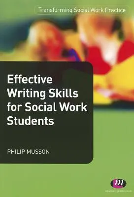 Habilidades de escritura eficaz para estudiantes de trabajo social - Effective Writing Skills for Social Work Students