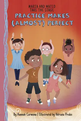 La práctica hace (casi) perfecto: Libro 2 - Practice Makes (Almost) Perfect: Book 2