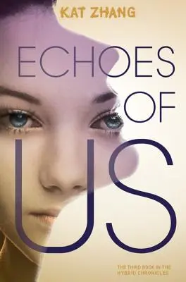 Ecos de nosotros - Echoes of Us