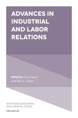 Avances en Relaciones Industriales y Laborales - Advances in Industrial and Labor Relations