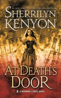 A las puertas de la muerte: Una novela de Deadman's Cross - At Death's Door: A Deadman's Cross Novel