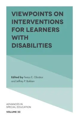 Puntos de vista sobre las intervenciones para alumnos con discapacidades - Viewpoints on Interventions for Learners with Disabilities