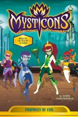 Mysticons La profecía del mal - Mysticons: Prophecy of Evil