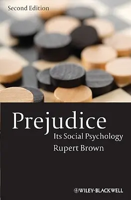 Prejuicios: Su Psicología Social - Prejudice: Its Social Psychology