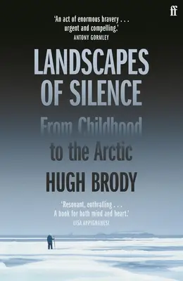 Paisajes del silencio: De la infancia al Ártico - Landscapes of Silence: From Childhood to the Arctic