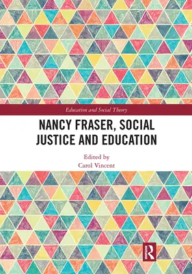 Nancy Fraser, justicia social y educación - Nancy Fraser, Social Justice and Education