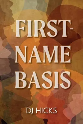 El nombre de pila - First-Name Basis