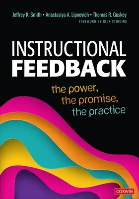 Retroalimentación educativa: El poder, la promesa, la práctica - Instructional Feedback: The Power, the Promise, the Practice