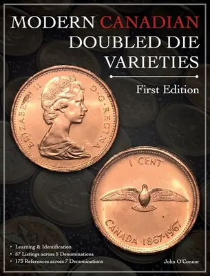 Variedades de troqueles dobles canadienses modernos - Primera edición - Modern Canadian Doubled Die Varieties - First Edition