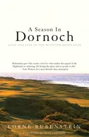 Temporada en Dornoch - Golf y vida en las Highlands escocesas - Season in Dornoch - Golf and Life in the Scottish Highlands