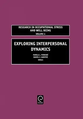 Exploración de las dinámicas interpersonales - Exploring Interpersonal Dynamics